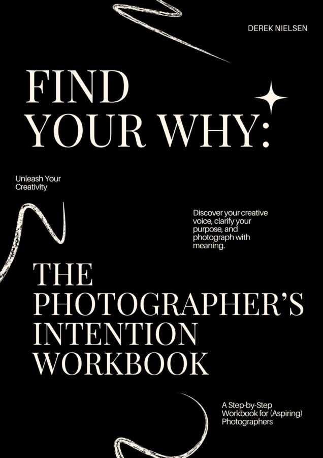 Cover for the workbook Finding Your Why by photographer Derek Nielsen