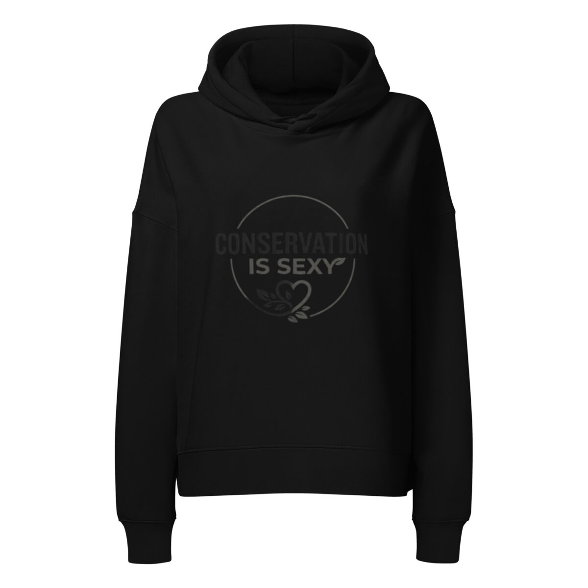 Women’s Conservation Is Sexy hoodie